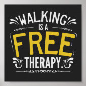 Funny Walking is a Free Therapy Quote ポスター (正面)