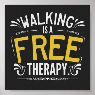 Funny Walking is a Free Therapy Quote ポスター