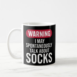 Funny Warning I May Spontaneously Talk About Socks コーヒーマグカップ