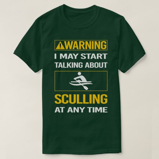 Funny Warning Sculling Tシャツ (デザイン正面)