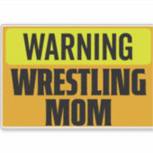 Funny Warning Wrestling Mom Sports Sign Graphic シール (正面)