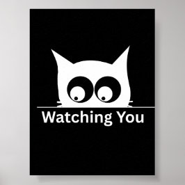 Funny Watching You Cat Cute Minimal ポスター