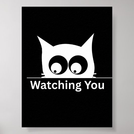 Funny Watching You Cat Cute Minimal ポスター (正面)