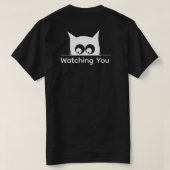 Funny Watching You Cat Cute Minimal Tシャツ (デザイン裏面)
