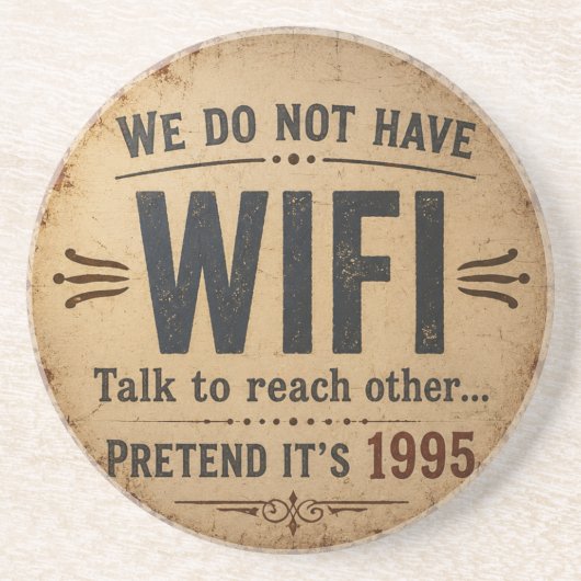 Funny We Do Not Have WiFi Rustic Farmhouse コースター (正面)