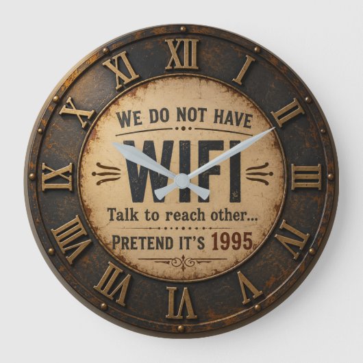 Funny We Do Not Have WiFi Rustic Farmhouse ラージ壁時計 (正面)
