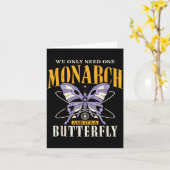 Funny We Only Need One Monarch And It's A Butterfl カード (黄色い花)