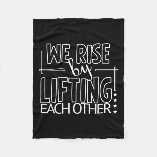 Funny We Rise By Lifting Each Other Motivation Quo フリースブランケット (正面)