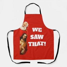 Funny “We Saw That” Santa and Jesus Design エプロン