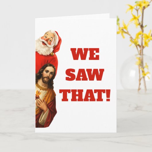 Funny “We Saw That” Santa and Jesus Design カード (黄色い花)