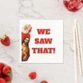 Funny “We Saw That” Santa and Jesus Design スタンダードカクテルナプキン (インサイチュ)