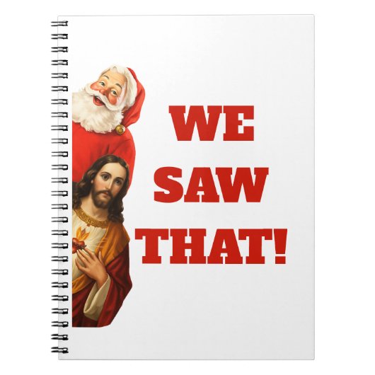 Funny “We Saw That” Santa and Jesus Design ノートブック (正面)