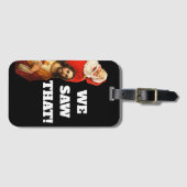 Funny “We Saw That” Santa and Jesus Design ラゲッジタグ (正面横)