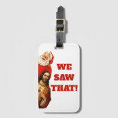 Funny “We Saw That” Santa and Jesus Design ラゲッジタグ (正面縦)
