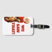 Funny “We Saw That” Santa and Jesus Design ラゲッジタグ (正面横)