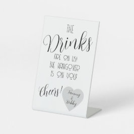 Funny Wedding Bar Sign – “The Drinks Are On Us”  台座サイン