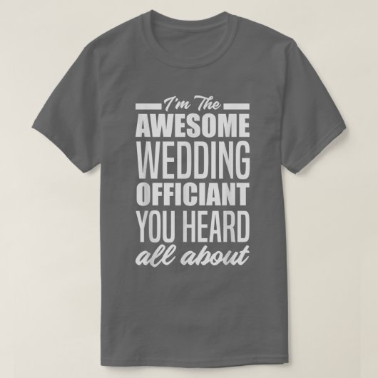 Funny Wedding Officiant  Tシャツ (デザイン正面)