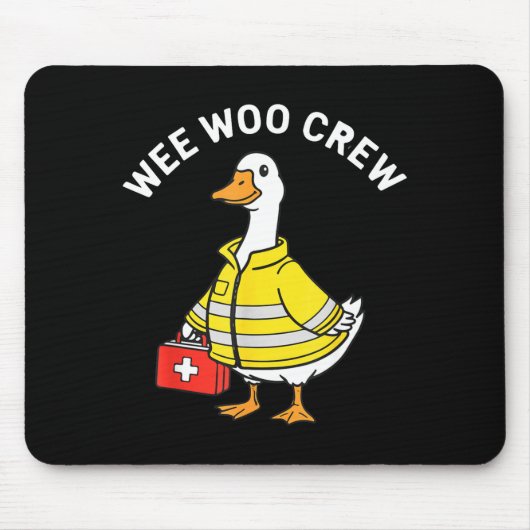 Funny Wee Woo Crew Goose Emt Paramedic Firefighter マウスパッド (正面)