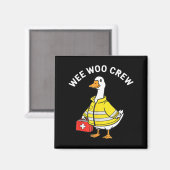 Funny Wee Woo Crew Goose Emt Paramedic Firefighter マグネット (正面/裏面)