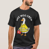 Funny Wee Woo Crew Goose Emt Paramedic Firefighter Tシャツ (正面)