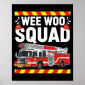 Funny Wee Woo Squad Fire Department Firefighter Fi ポスター (正面)