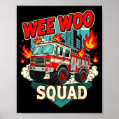Funny Wee Woo Squad Fire Department Firefighter Fi ポスター (正面)