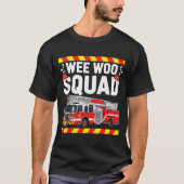 Funny Wee Woo Squad Fire Department Firefighter Fi Tシャツ (正面)