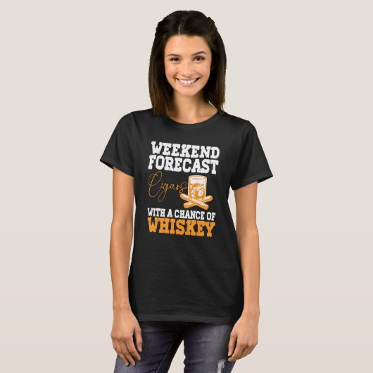 Funny Weekend Forecast Cigars And Whiskey Tシャツ (正面フル)