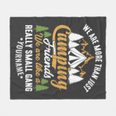 Funny We're More Than Just Camping Friends フリースブランケット (正面(横))