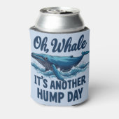 Funny Whale Pun "Oh Whale" Hump Day Design Blue 缶クーラー (缶裏面)