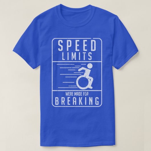 Funny Wheelchair Amputee Humor Statement Tシャツ (デザイン正面)
