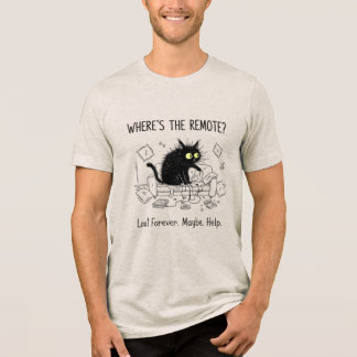Funny Where Is The Remote Cat Tee トライブレンドＴシャツ