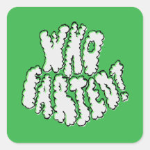 Funny Who Farted? Novelty Sticker Gift For Friends