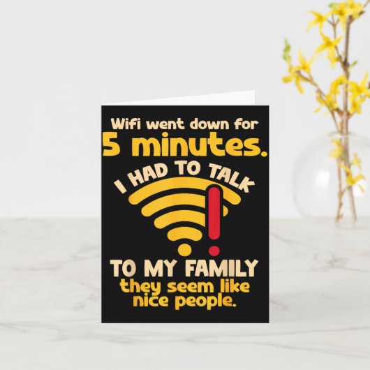 Funny Wifi Went Down Quote Computer Nerd For Prete カード (黄色い花)