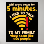 Funny Wifi Went Down Quote Computer Nerd For Prete ポスター (正面)