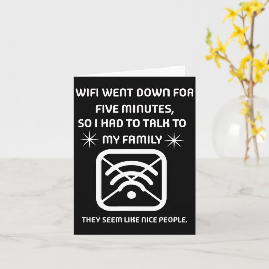 Funny Wifi Went Down Quote Computer Nerd Gift  カード (黄色い花)