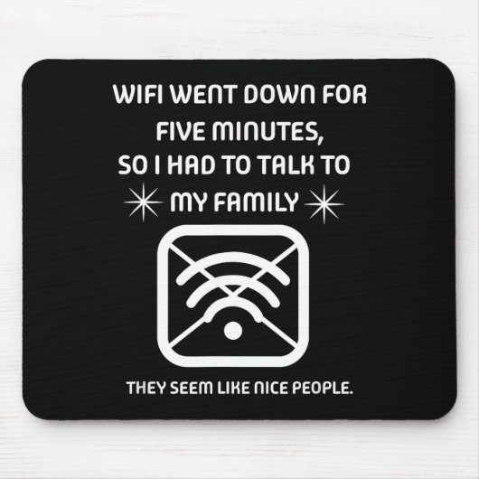 Funny Wifi Went Down Quote Computer Nerd Gift  マウスパッド (正面)