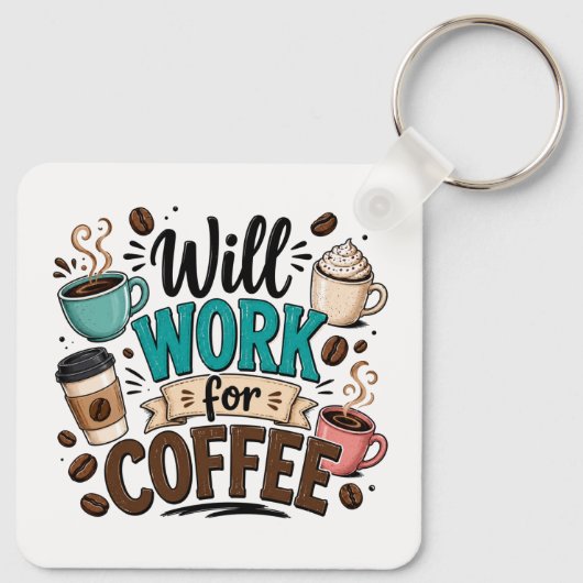 Funny Will Work for Coffee キーホルダー (裏面)