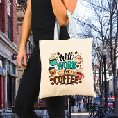 Funny Will Work for Coffee トートバッグ