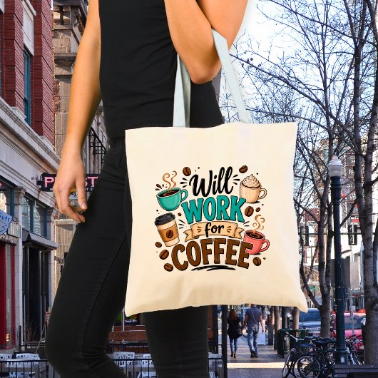 Funny Will Work for Coffee トートバッグ