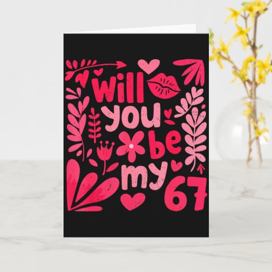 Funny Will You Be My 67 Valentine Boho Floral Meme カード (黄色い花)