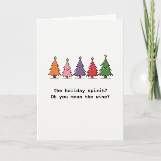 Funny Wine Christmas Card Holiday Spirit Quote カード (正面)