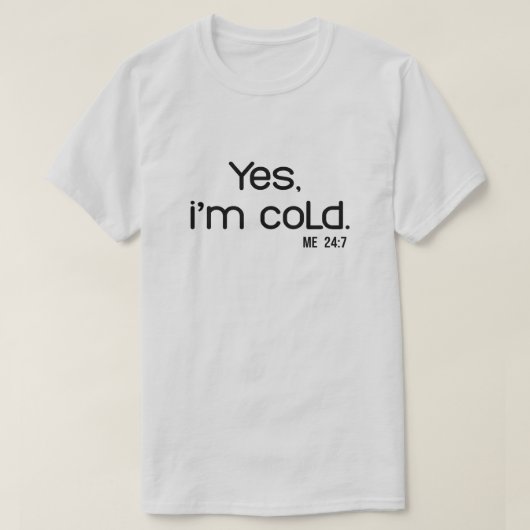 Funny Winter Quote | Tis the Season to Be Freezing Tシャツ (デザイン正面)