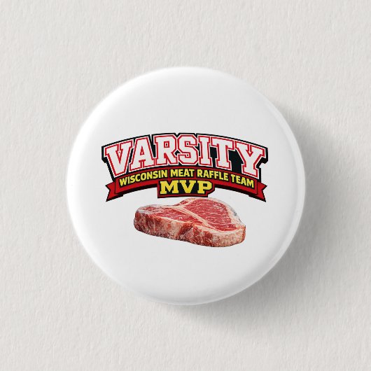 Funny Wisconsin Meat Raffle Varsity Team MVP  缶バッジ (正面)