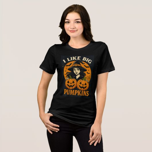 Funny Witch “I Like Big Pumpkins” Art トライブレンドＴシャツ (正面全面)