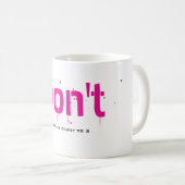 Funny Witty Clever Cool Minimalist Coffee Mug コーヒーマグカップ (正面右)