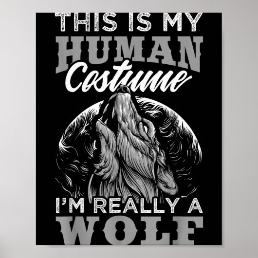 Funny Wolf Design Human Costume I'm A Wolf  ポスター (正面)