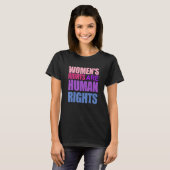Funny WOMEN'S RIGHTS ARE HUMAN RIGHTS Tシャツ (正面フル)