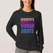 Funny WOMEN'S RIGHTS ARE HUMAN RIGHTS Tシャツ (正面)