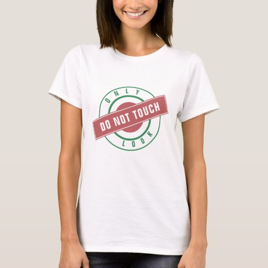 Funny Women's T-Shirt with Text - Do Not Touch Tシャツ (正面)